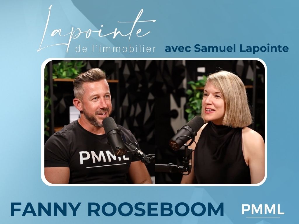 Fanny Rooseboom Lapointe de l’immobilier with Samuel Lapointe PMML